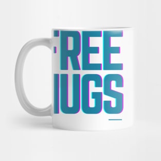 Free Hugs - Inspirational & Motivational Gear - Great Extrovert Gifts Mug